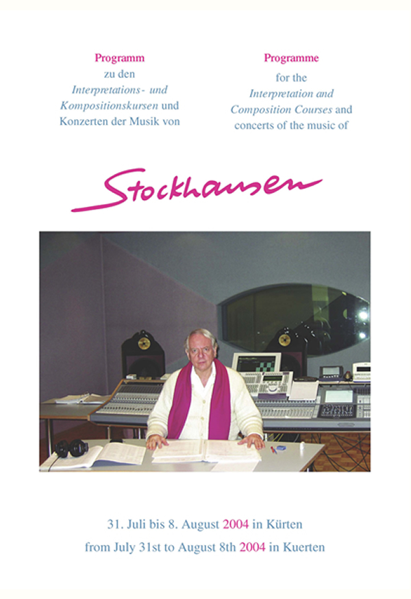 Stockhausen Courses Kuerten 2004